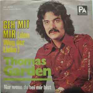 Thomas Garden - Geh' Mit Mir (Den Weg Der Liebe) album