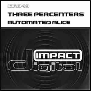 Three Percenters - Automated Alice album
