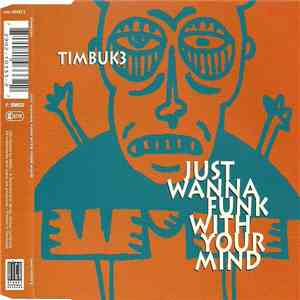 Timbuk3 - Just Wanna Funk With Your Mind album