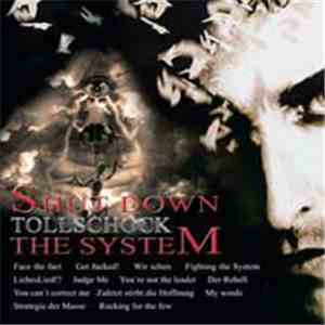 Tollschock - Shut Down The System album