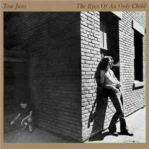 Tom Jans - The Eyes Of An Only Child album