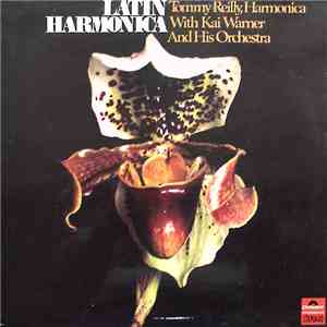 Tommy Reilly With Kai Warner And His Orchestra - Latin Harmonica album