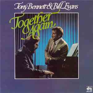 Tony Bennett and Bill Evans - Together Again album