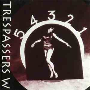Trespassers W - 5, 4, 3, 2, 1,.....0 album