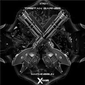 Tristan Garner - MachineGun album