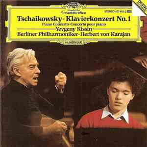 Tschaikowsky / Yevgeny Kissin, Berliner Philharmoniker, Herbert von Karajan - Klavierkonzert No. 1 album