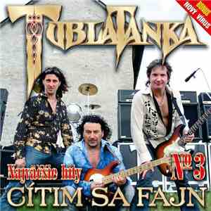 Tublatanka - Cítim Sa Fajn - Najväčšie Hity № 3 album