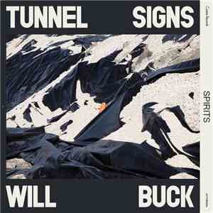 Tunnel Signs, Will Buck - Spirits album