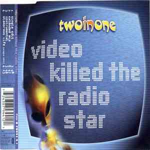 Two In One - Video Killed The Radio Star album