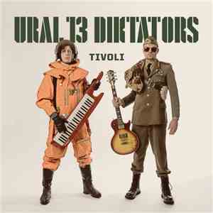 Ural 13 Diktators - Tivoli album
