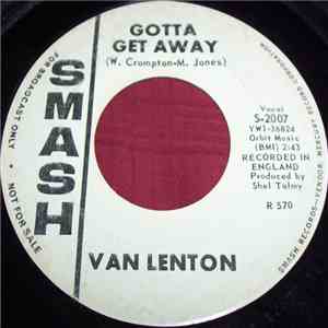 Van Lenton - Gotta Get Away / You Don't Care album
