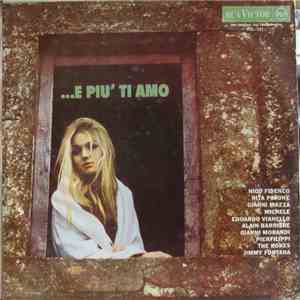 Various - .. E Piu' Ti Amo album