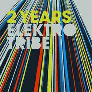 Various - 2 Years Elektrotribe album