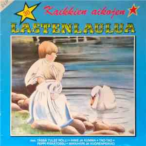 Various - 30 Kaikkien Aikojen Lastenlaulua album