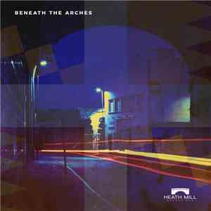 Various - Beneath The Arches album