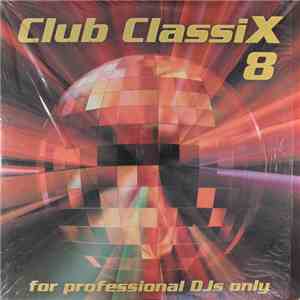Various - Club ClassiX 8 album
