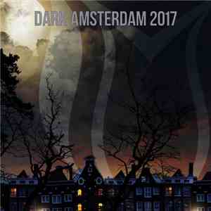 Various - Dark Amsterdam 2017 album