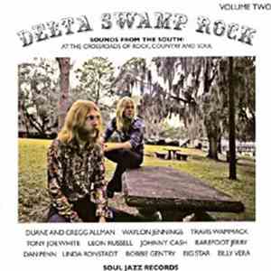 Various - Delta Swamp Rock Volume Two (Sounds From The South: At The Crossroads Of Rock, Country And Soul) album