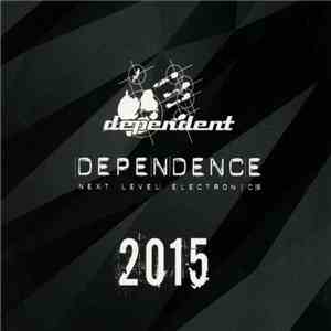 Various - Dependence - Next Level Electronics 2015 album