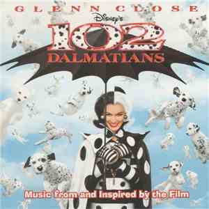 Various - Disney's 102 Dalmatians (Music From And Inspired By The Film) album