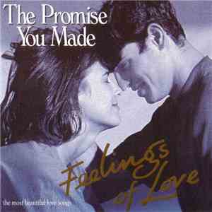 Various - Feelings Of Love - The Promise You Made album