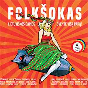 Various - Folkšokas (Lietuviškos Dainos. Šventė Visą Parą) album