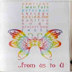 Various - ..from us to U album