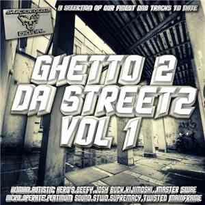 Various - Ghetto 2 Da Streetz Vol 1 album