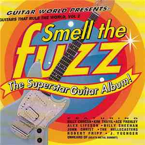 Various - Guitars That Rule The World Vol. 2: Smell The Fuzz/The Superstar Guitar Album album