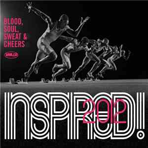 Various - Inspired! 2012 Blood, Soul, Sweat & Cheers album