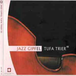 Various - Jazz Gipfel TUFA Trier 05 album