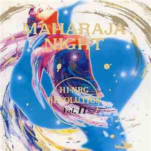 Various - Maharaja Night - Hi-NRG Revolution Vol. 11 album