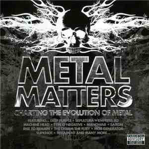 Various - Metal Matters - Charting The Evolution Of Metal album