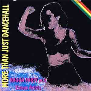 Various - More Than Just Dancehall (Ragga Party Pt.2) album