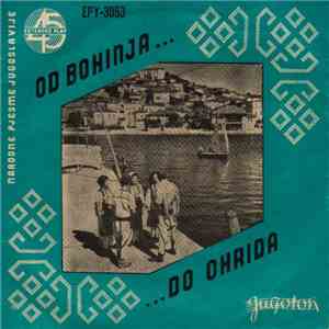 Various - Od Bohinja Do Ohrida (Narodne Pjesme Iz Jugoslavije) album