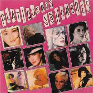 Various - Platiquemos De Los Hombres album