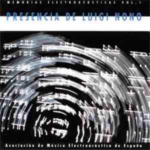 Various - Presencia de Luigi Nono - Memorias Electroacústicas Vol. I album