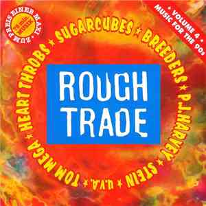 Various - Rough Trade - Music For The 90's - Volume 4 album