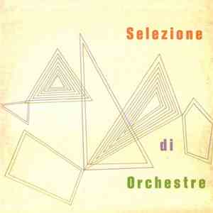Various - Selezione Di Orchestre album