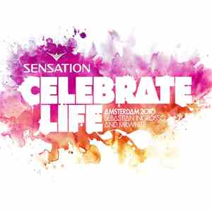 Various - Sensation - Celebrate Life - Amsterdam 2010 album
