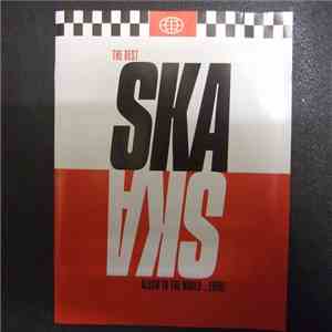 Various - The Best Ska Album In The World...Ever! album