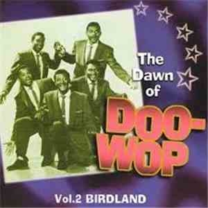 Various - The Dawn Of Doo Wop - Vol 2 Birdland album