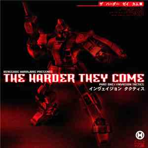 Various - The Harder They Come - Part One (Invasion Tactics) album