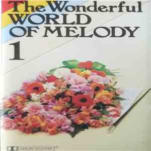 Various - The Wonderful World Of Melody Vol. 1 album