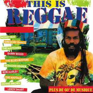 Various - This Is Reggae - Plus de 60' De Musique album