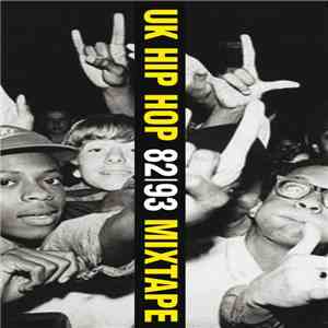 Various - UK Hip Hop 82/93 Mixtape album