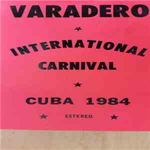 Various - Varadero. International Carnival. Cuba 1984 album