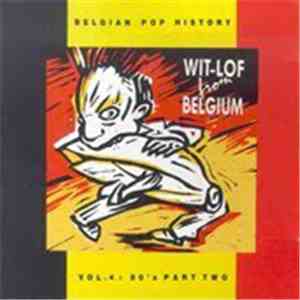 Various - Wit-Lof From Belgium Vol. 4: 80's Part Two album