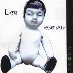 Velvet Belly - Lucia album