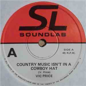 Vic Price - Country Music Isn't In A Cowboy Hat album